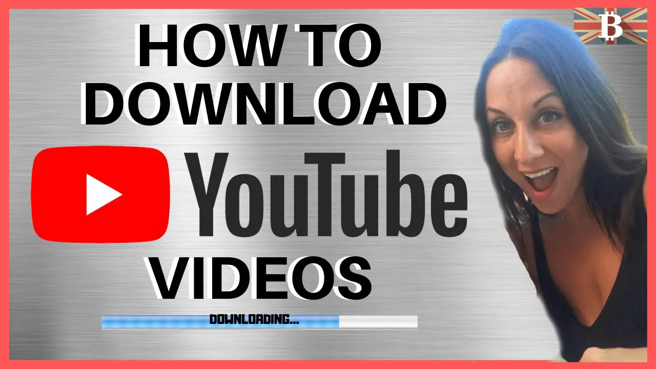 How to download Youtube videos