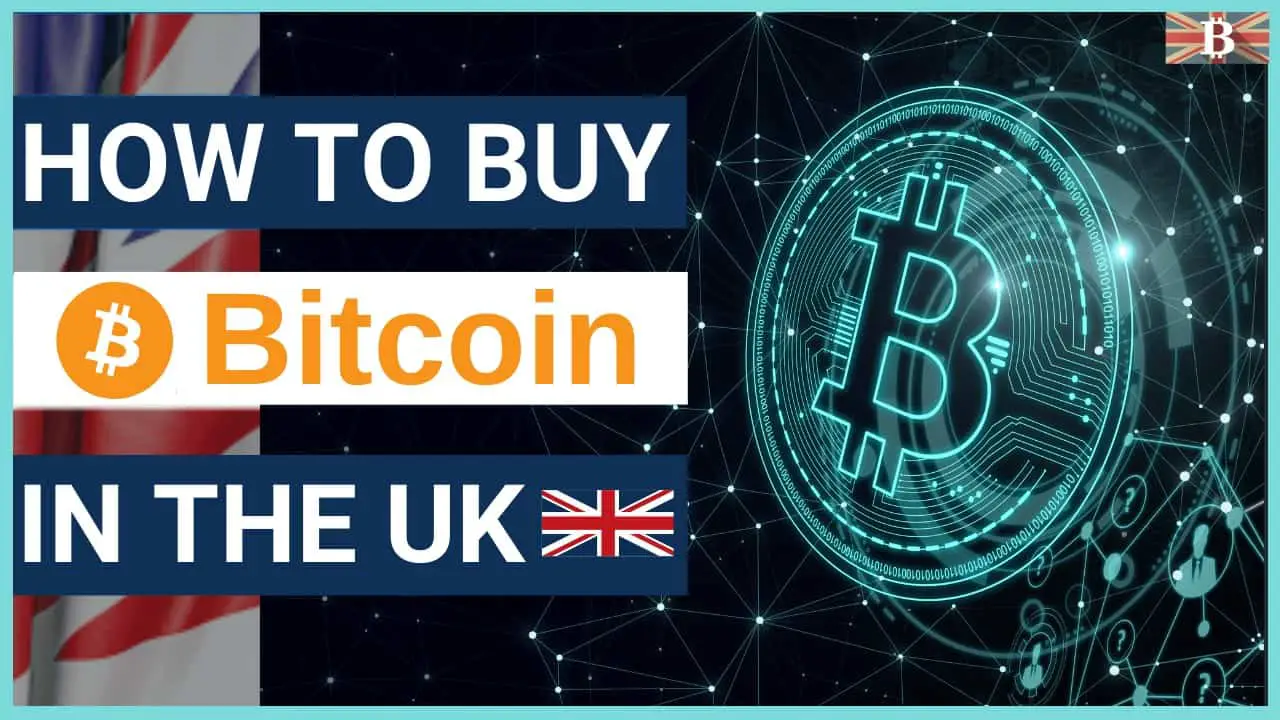 How to Buy Bitcoin in the UK 2022