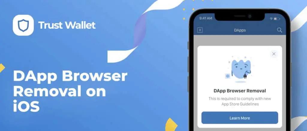  DApp Browser Removal on iOS version of Trust Wallet