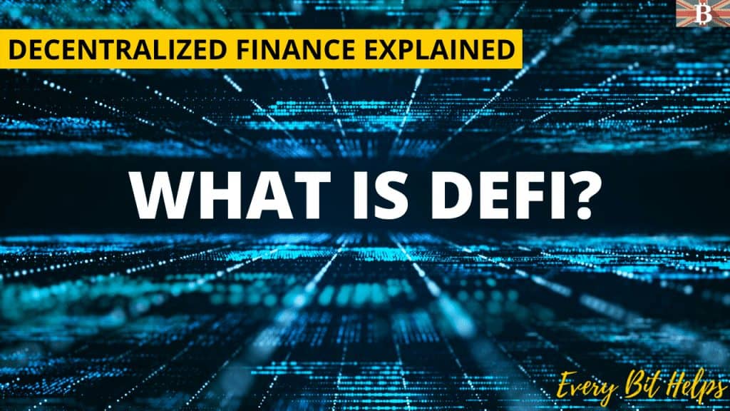 What is DeFi?