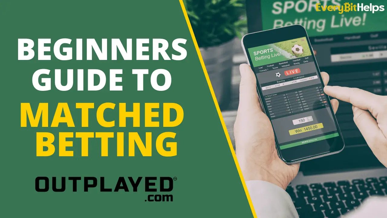 Matched Betting OutPlayed.com