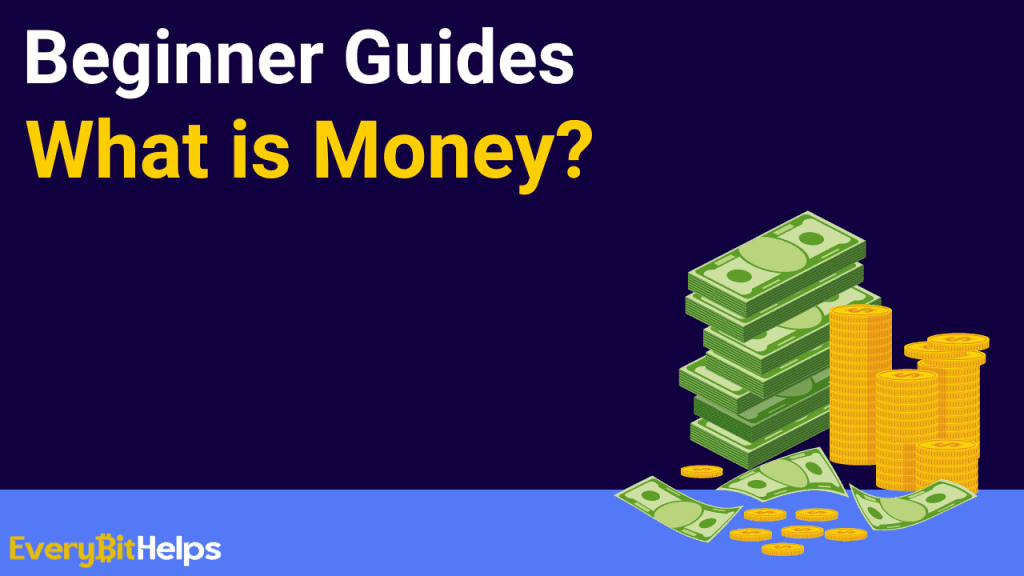 What is Money
