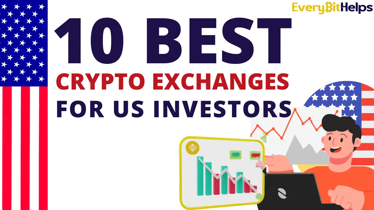 Best Cryptocurrency Exchanges for US Investors