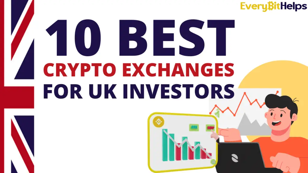 Best Crypto Exchanges for UK Investors
