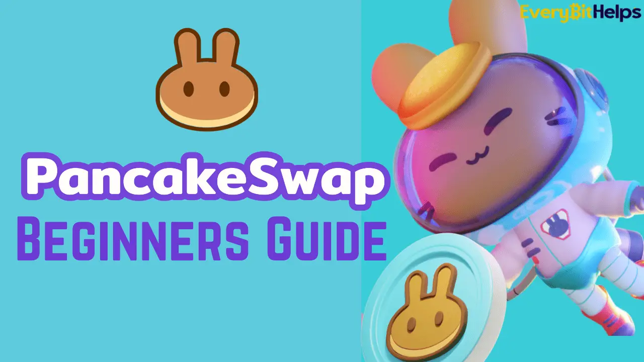 Beginners guide to Pancakeswap